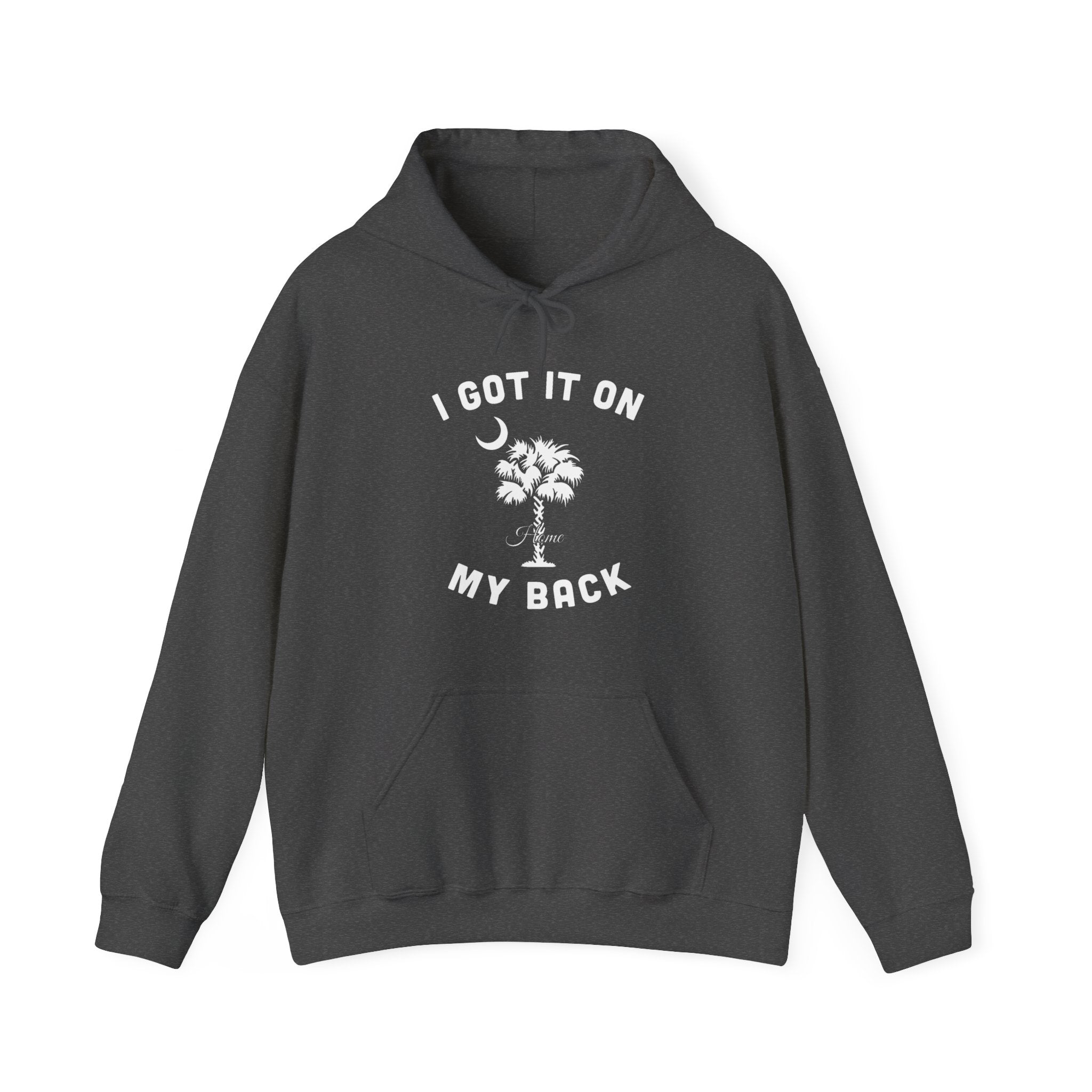 I got it on my back Hooded Sweatshirt