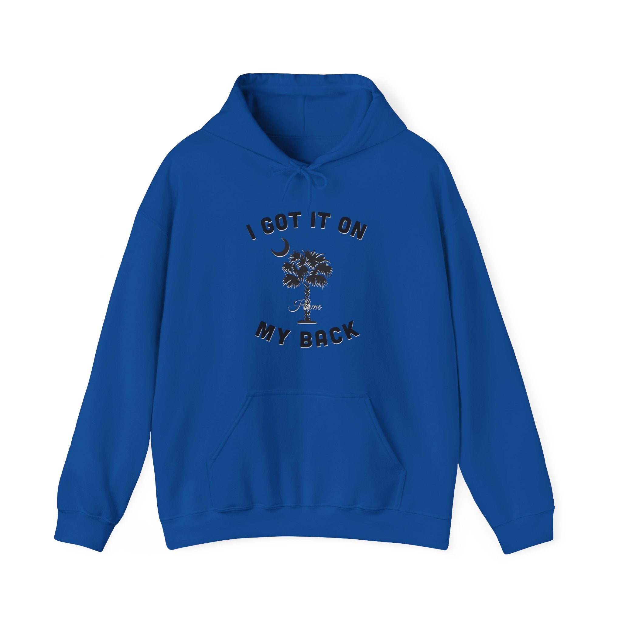 I got it on my back Hooded Sweatshirt