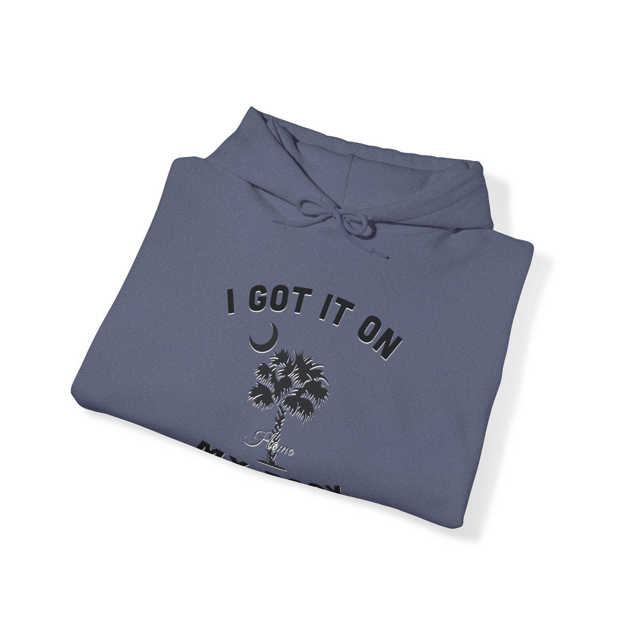 I got it on my back Hooded Sweatshirt