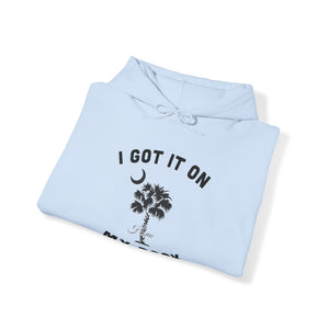 I got it on my back Hooded Sweatshirt